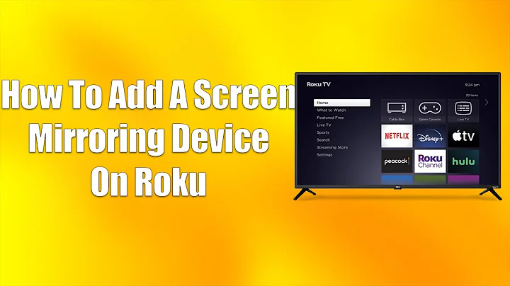 How To Add A Screen Mirroring Device On Roku