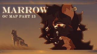 Marrow - OC MAP part 13