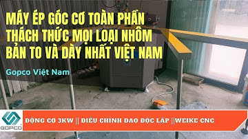 Máy Ép Góc Cơ Toàn Phần || Thách Thức Mọi Loại Nhôm Bản To Và Dày Nhất Việt Nam || Động Cơ 3KW