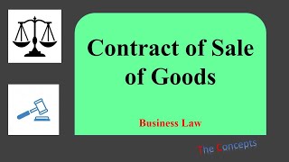 Business Law, Contract of Sale of Goods