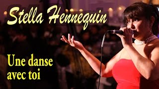 UNE DANSE AVEC TOI - Stella Hennequin "Live" chords