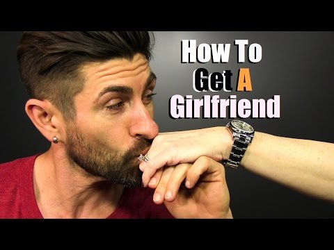 how to get a girlfriend
