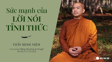 Thầy Minh Niệm | Sức mạnh của Lời nói Tỉnh thức | Bài tập 5 | Khóa "Sống Tỉnh thức & Trí tuệ"