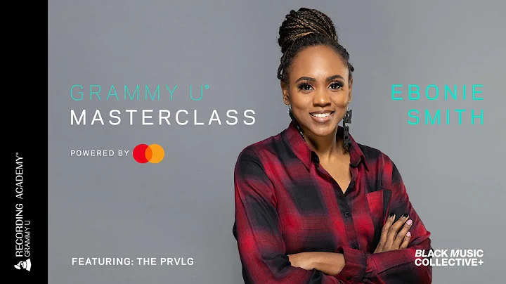 GRAMMY U Masterclass with Ebonie Smith