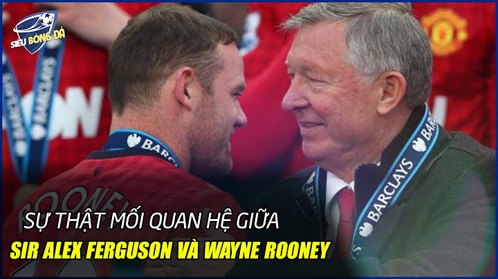 Sir alex ferguson ronaldo rooney so sánh năm 2024