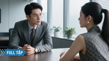cô gái bị sếp hống hách sa thải, nào ngờ được tổng tài săn đón rước về làm vợ cưng như công chúa