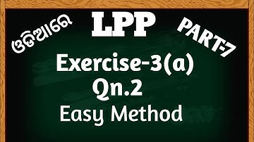 Chapter-3 LPP | Exercise-3(a) Qn-2 Solution | CHSE Class12 Math