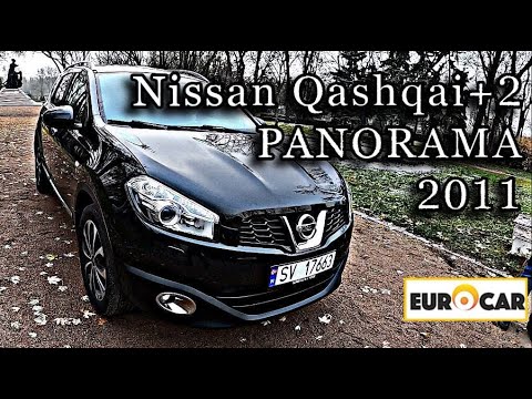 ОБЗОР NISSAN QASHQAI+2 // НИССАН КАШКАЙ 2011 // СТОИТ ВНИМАНИЯ // ЧТО ВЫБРАТЬ?