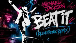 Michael Jackson - Beat it (Klemotronix Remix) - YouTube