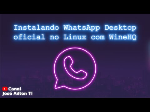 Instalando WhatsApp Desktop oficial no Linux com WineHQ