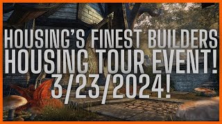 Let's Play The Elder Scrolls Online | Housing's Finest Builders House Tours 3/23/2024!