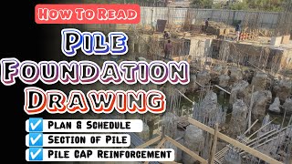 How To Read Pile Foundation Structural Drawing l Deep Foundation civilconstruct