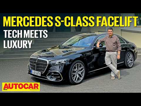 2026 Mercedes-Benz S-class facelift review Bolder face smarter brain Drive Autocar India