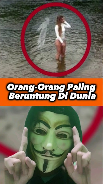 Orang-Orang Paling Beruntung Di Dunia