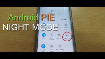 How to Enable Night Mode Android PIE Easily