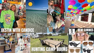 HUNTING CAMP, NEW SUNNIES + DESTIN DAY TRIP WITH CANDICE ☀ | VLOG # 208