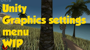 Unity Graphic settings menu WIP