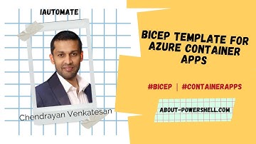 BICEP TEMPLATE FOR AZURE CONTAINER APPS