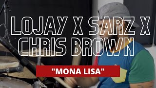 Lojay X Sarz Ft. Chris Brown - “Mona Lisa” | J-rod Sullivan Drum Cover