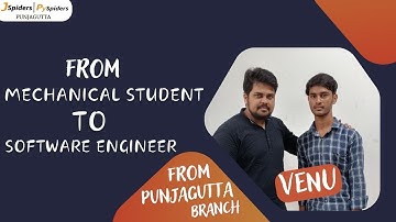 My Journey from Mechanical student to SOFTWARE ENGINEER  From JSpiders | Hyderabad Punjagutta