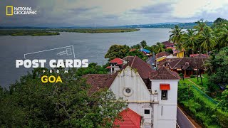 Goa’s Rich Culture & Heritage | Postcards from Goa | Ep 2 | National Geographic