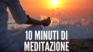 10 Minuti Di Meditazione | Rilassa Corpo e Mente In 10 Minuti screenshot 5