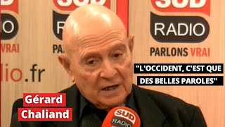 Gérard Chaliand, géostratège : "L'Occident en conflit, ce ne sont que des belles paroles"