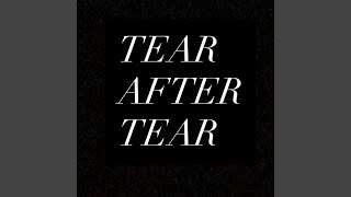 Tear after Tear (feat. LAYO)