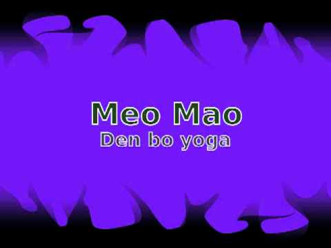 Meo Mao - Den bo yoga