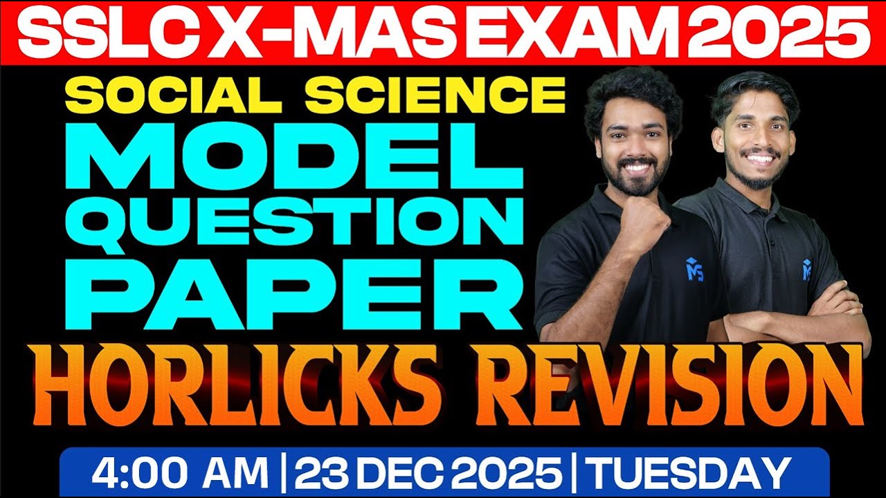 SSLC X-MAS EXAM | SOCIAL SCIENCE | MODEL QUESTION PAPER | HORLICKS REVISION | LIVE | MS SOLUTIONS
