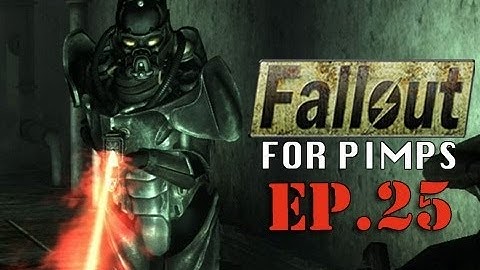 Fallout for Pimps - "Project Wussy" 1-25