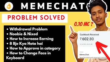 How To Earn Money From Memechat ( All problem Solved )