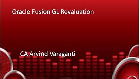 Oracle Fusion GL Revaluation