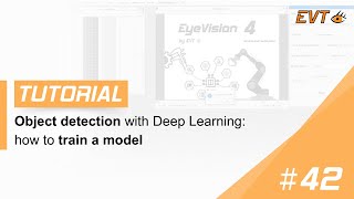 How to train a model for object detection with EyeVision | Tutorial #42