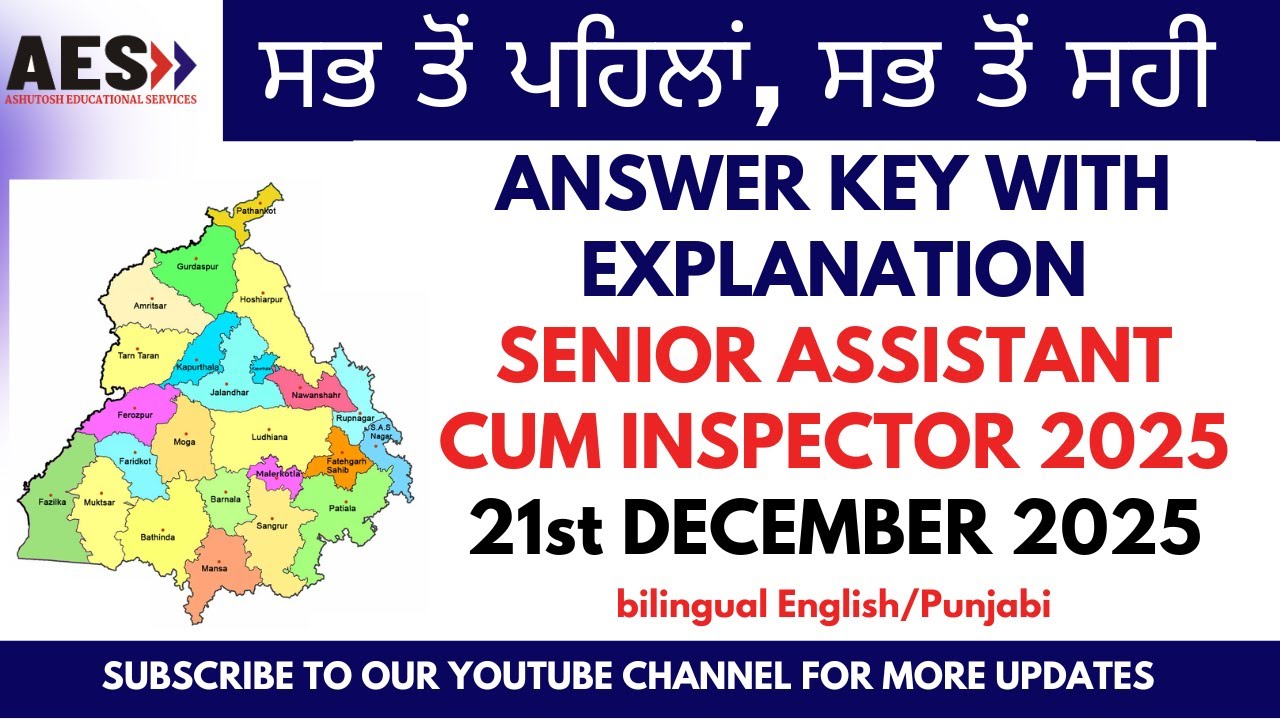 ANSWER KEY ( PART 1 ) , PSSSB SENIOR ASSISTANT CUM INSPECTOR EXAM 2025 HELD ON 21 DECEMBER 2025