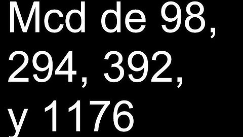 Mcd de 98, 294 , 392 y 1176