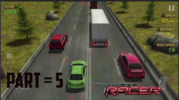 Playing Traffic Racer || Part 5 || Action Packed