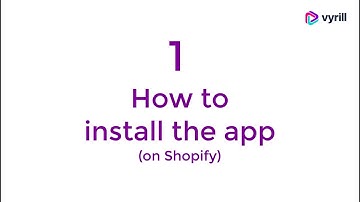 Vyrill In-video search app - "Onboarding and setup" for Shopify merchants