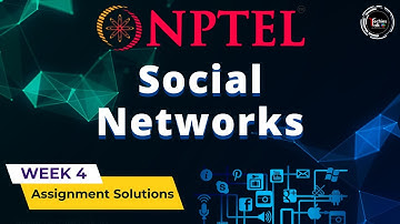 NPTEL Social Networks WEEK4 Quiz Assignment Solutions and Answer | Jan 2024 | IIT Ropar