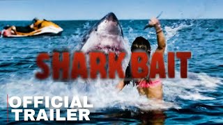 SHARK BAIT Trailer (2022)