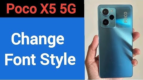 How to change font style, poco X5 5G me font style change kaise karen