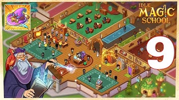 Idle Magic School - Gameplay Walkthrough Part 9 (iOS, Android)