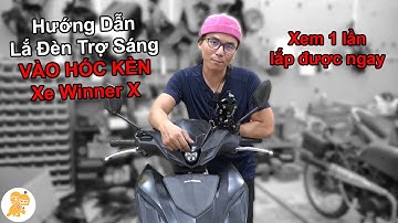 Hướng Dẫn Cách Lắp Đèn Trợ Sáng Vào Hốc Kèn Xe Winner X - Xe Ôm Shop