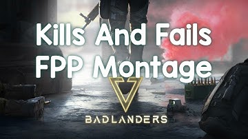 Kills Vs Fails Solo FPP Montage - Badlanders