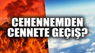 Download lagu Cehennemden Cennete Geçiş Olacak Mı Cehennemden Cennete Geçiş Olacak Mı