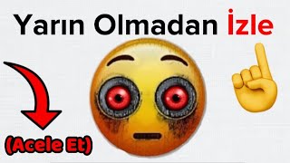 Bu Videoyu Yarın Olmadan İzle Acele Et