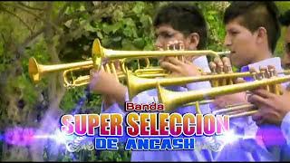 Mix Mario Mendoza - Banda Súper Selección de Ancash