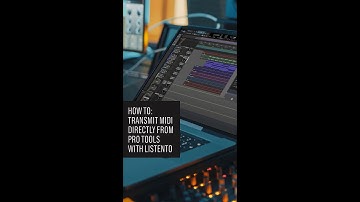 How-to: Transmit MIDI directly from Pro Tools with LISTENTO