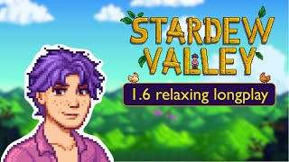 Stardew Valley 1.6 | Spring Y1 | Relaxing Longplay (No Commentary)