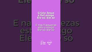 Cristo, O Fiel Amigo | Harpa Cristã